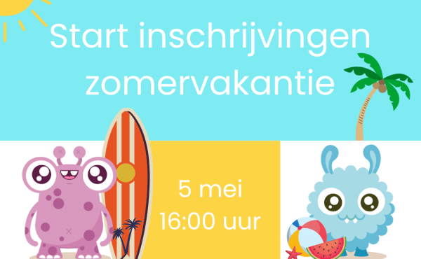 start inschrijving zomer